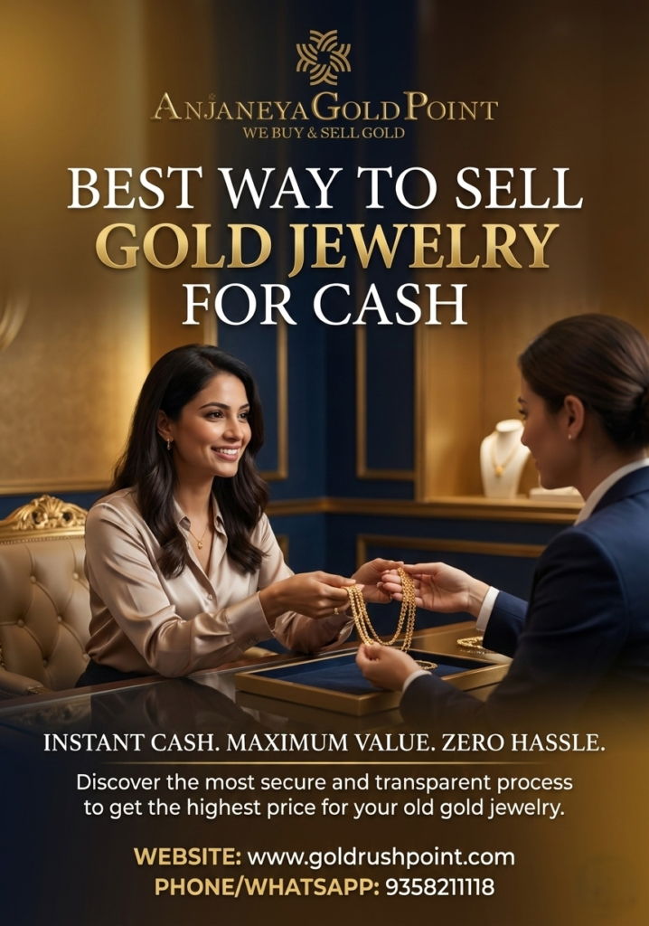 Best Way To Sell Gold Jewelry For Cash – A Premium Guide by Anjaneya Gold Point Best Way To Sell Gold Jewelry For Cash – A Premium Guide by Anjaneya Gold Point