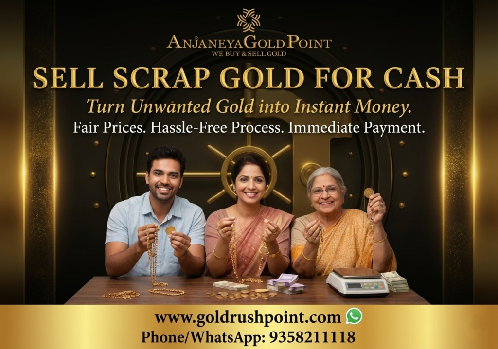 Sell Scrap Gold For Cash – Anjaneya Gold Point Sell Scrap Gold For Cash – Anjaneya Gold Point