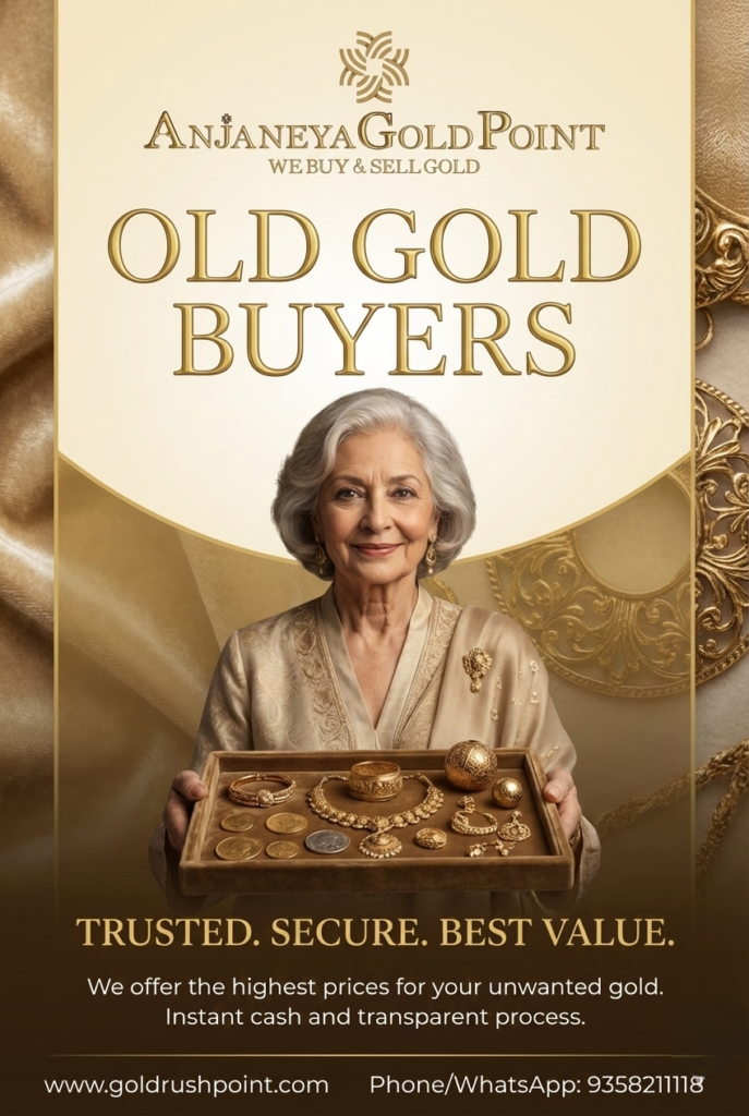 Old Gold Buyers – Anjaneya Gold Point: A Trusted Name for Selling Gold