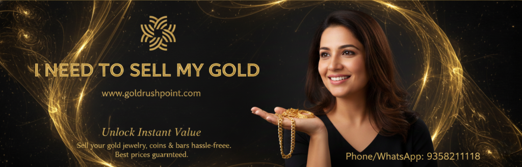 I Need To Sell My Gold – The Trusted Destination Is Anjaneya Gold Point I Need To Sell My Gold – The Trusted Destination Is Anjaneya Gold Point